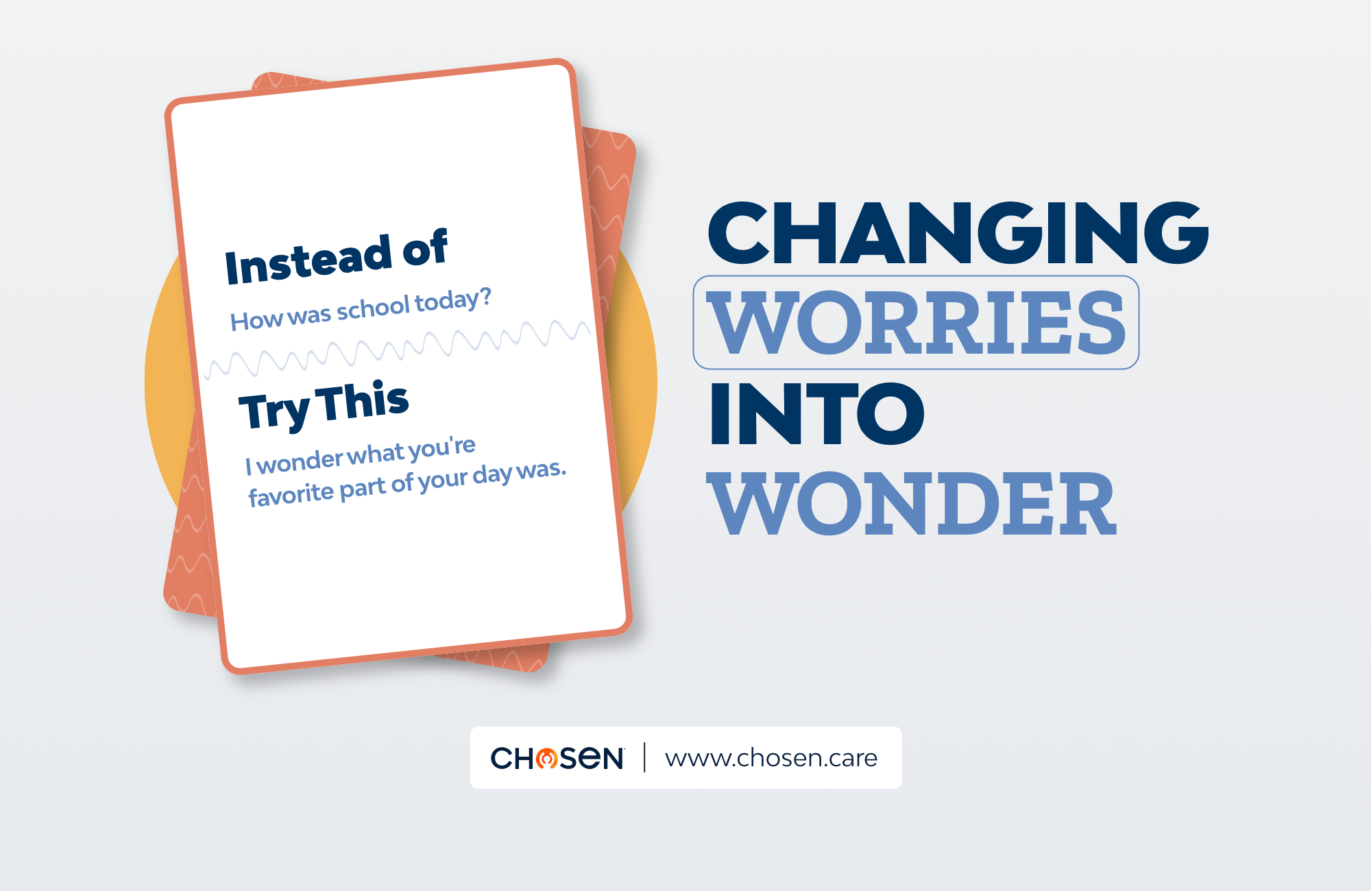 Chosen Downloadable tool focused on 'I wonder statements' tool is called 'Changing Worries Into Curiosity'