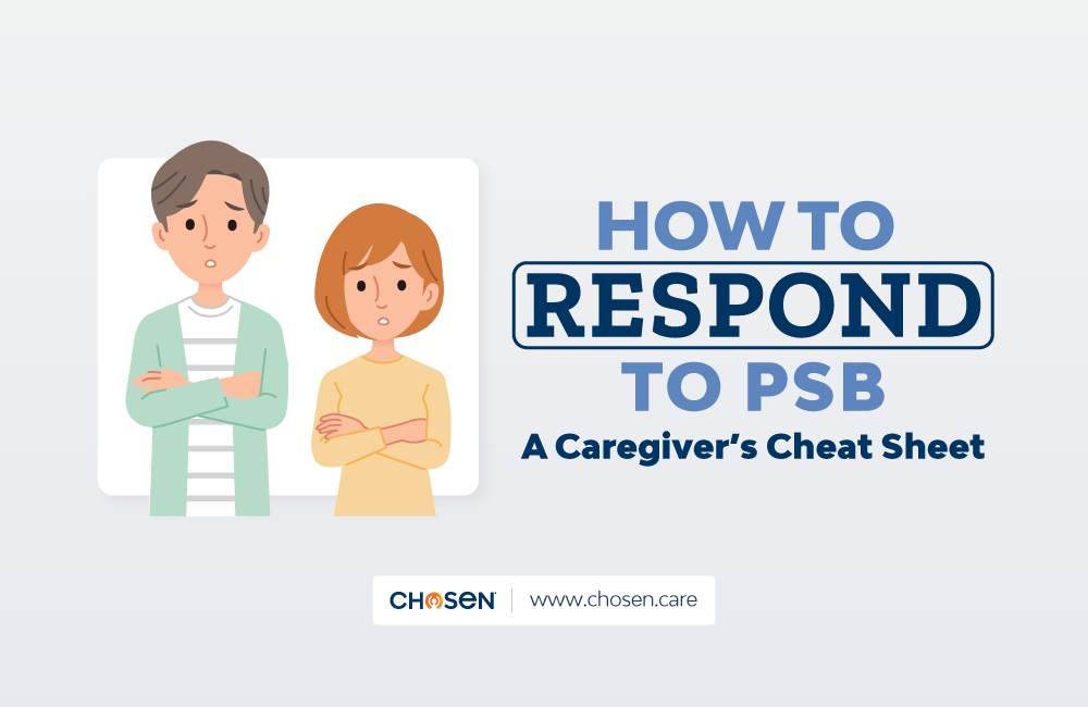 Illustrated graphic of two concerned adults standing with arms crossed, looking unsure. Text reads: "How to Respond to PSB: A Caregiver’s Cheat Sheet." The Chosen Care logo and website URL (www.chosen.care) are displayed below.